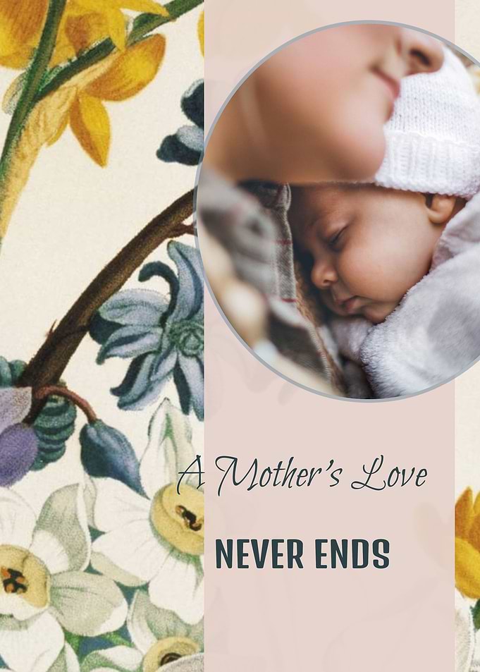 A mothers love never ends
