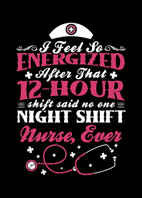 Night Shift Nurse