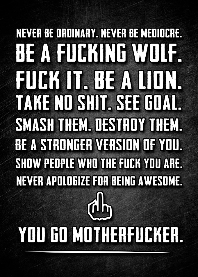 You Go Motherfucker