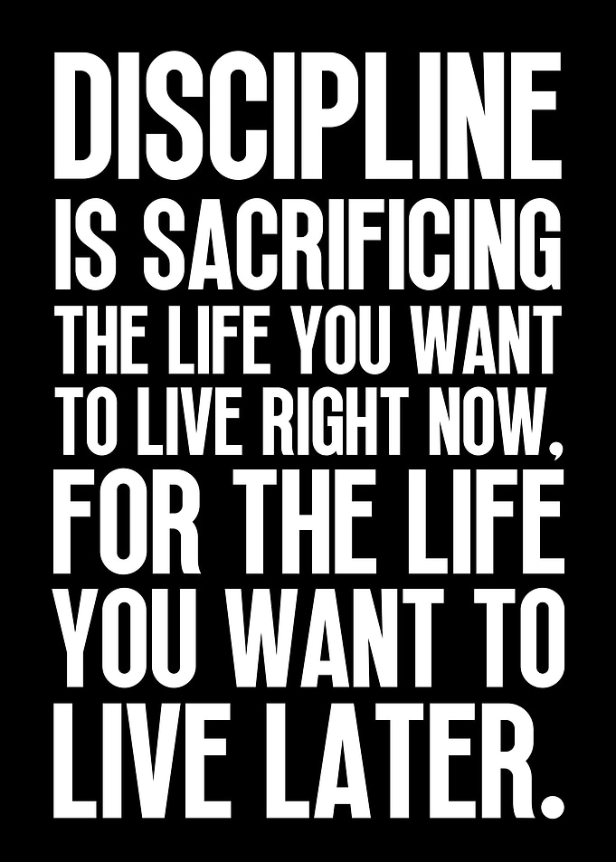 Discipline Is Sacrificing