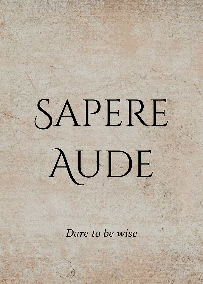 Latin Quote Dare To Know