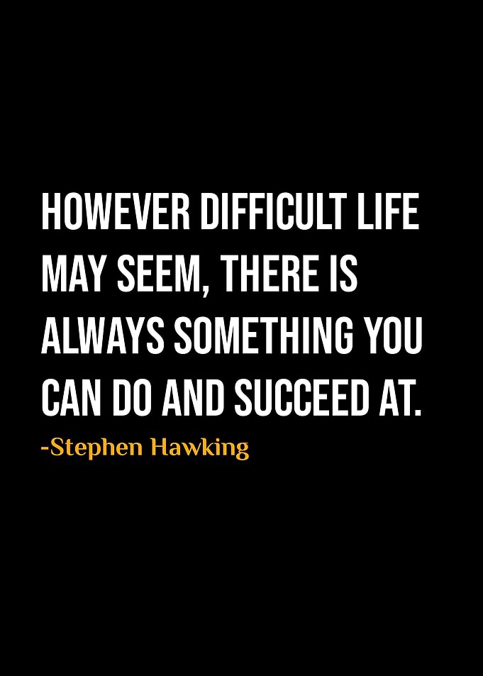 Stephen Hawking Quote