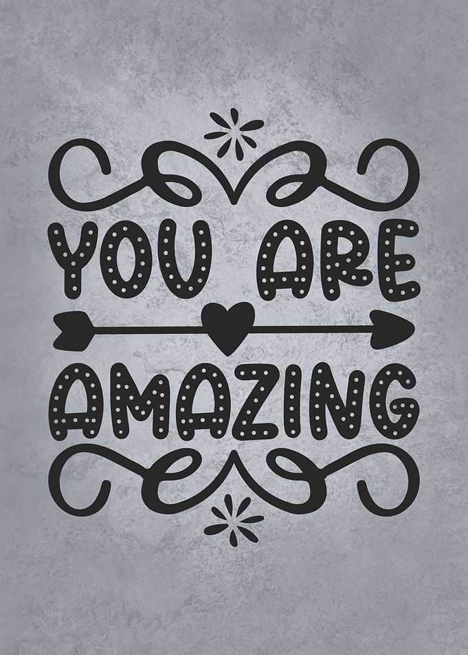 You Are Amazing