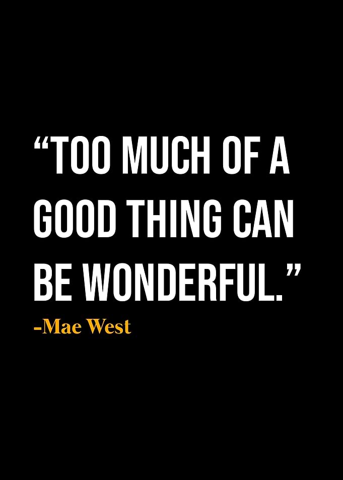 Mae West Quote