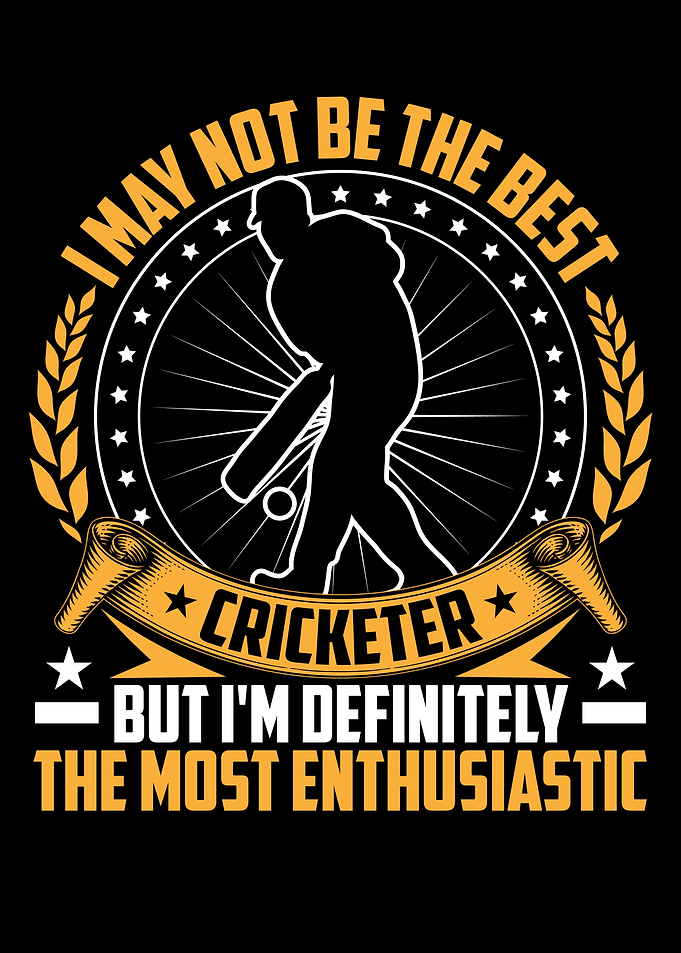 I may not be the best cric