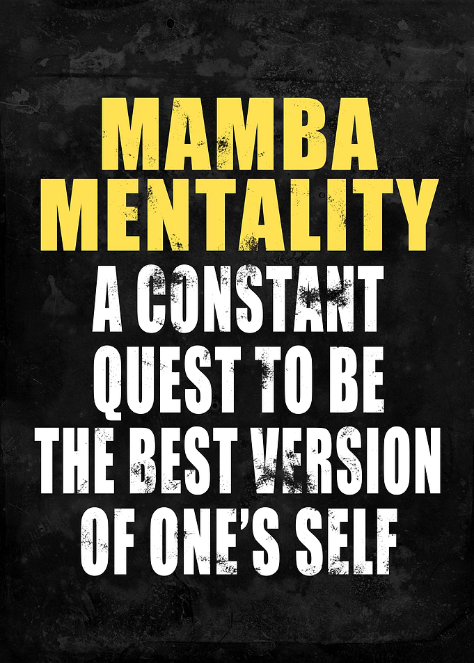 Mamba Mentality