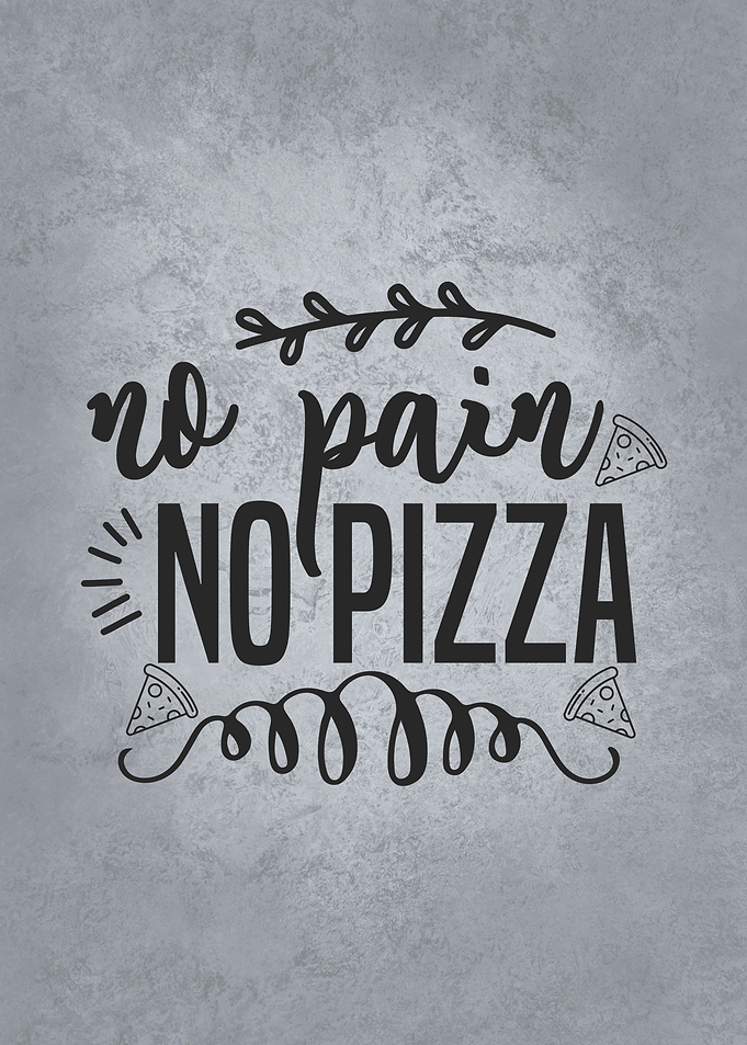 No Pain No Pizza