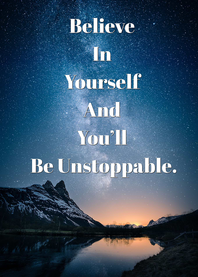 Believe In Yourself