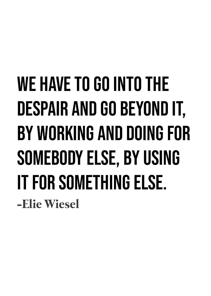 Elie Wiesel Quote