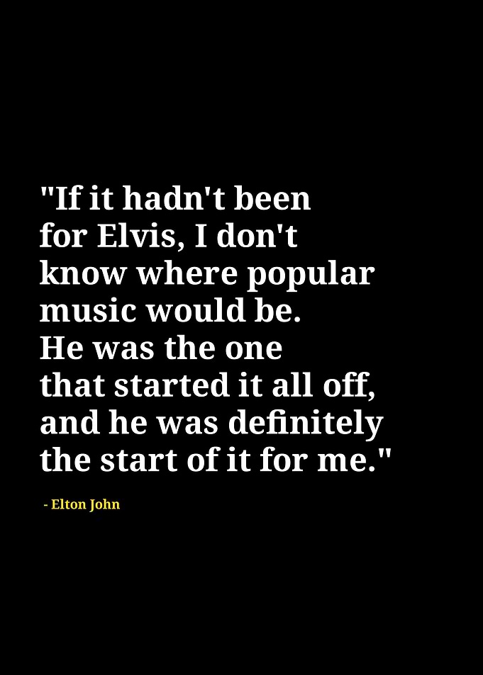 Elton John quotes
