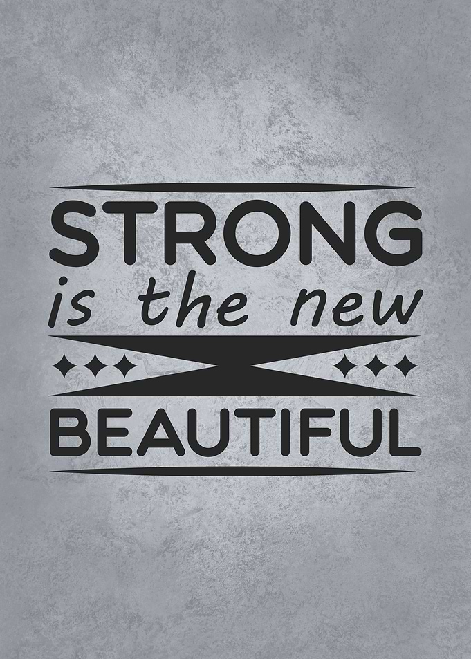 Strong Is New Beautiful