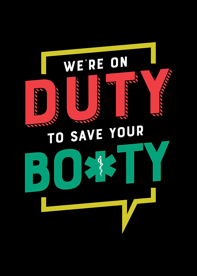 Were On Duty To Save Your