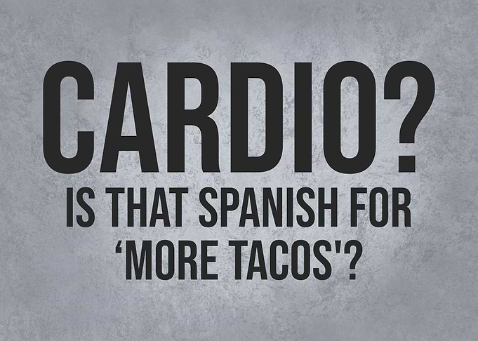 Cardio Spanish For Tacos