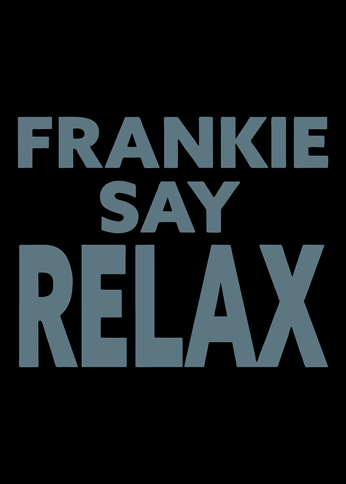 Frankie Say Relax 90s
