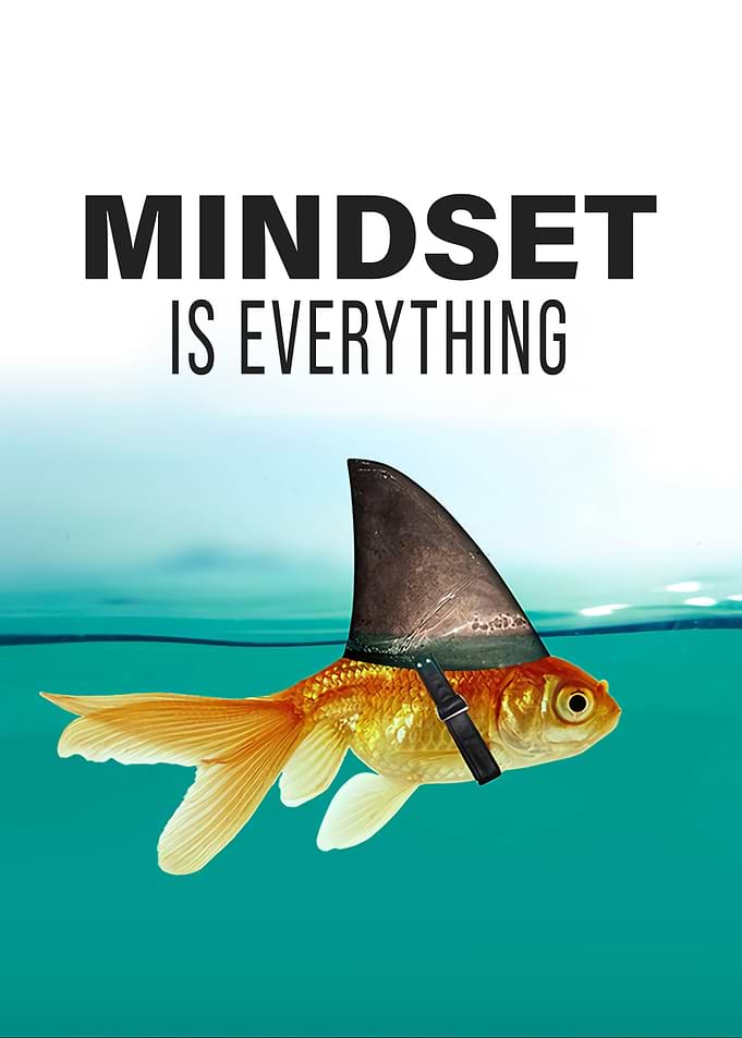 mindset is everything