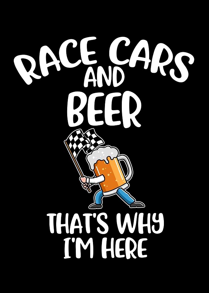 Race Cars And Beer