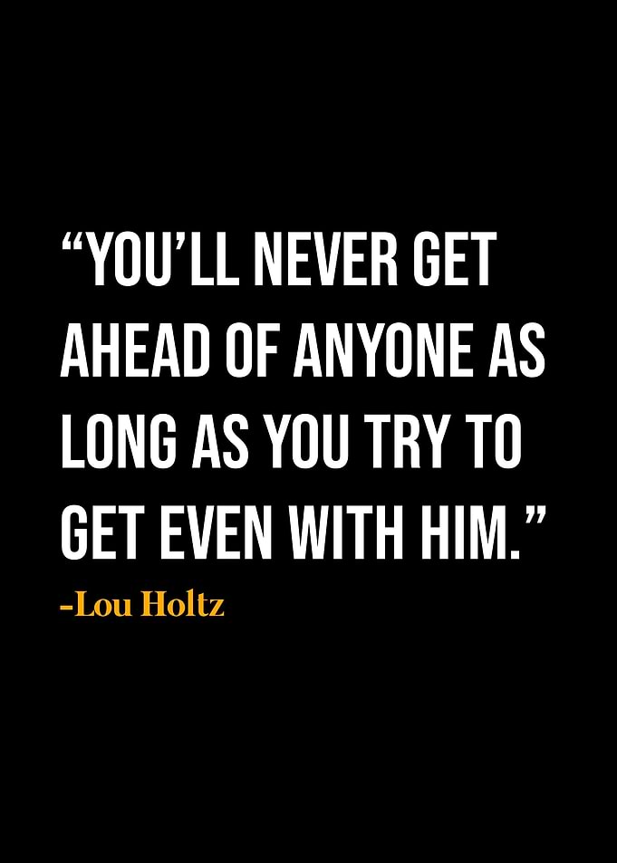 Lou Holtz Quote