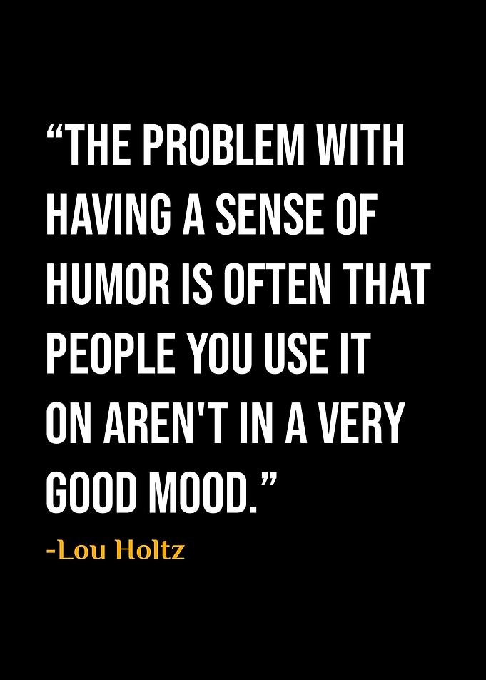 Lou Holtz Quote