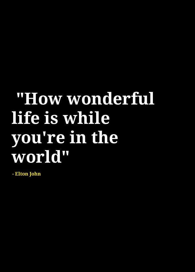 Elton John quotes