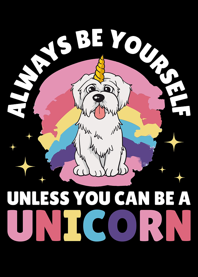 Always Be Yourself Unicorn