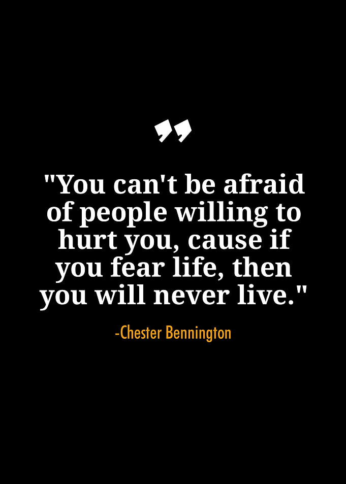 Chester Bennington quotes