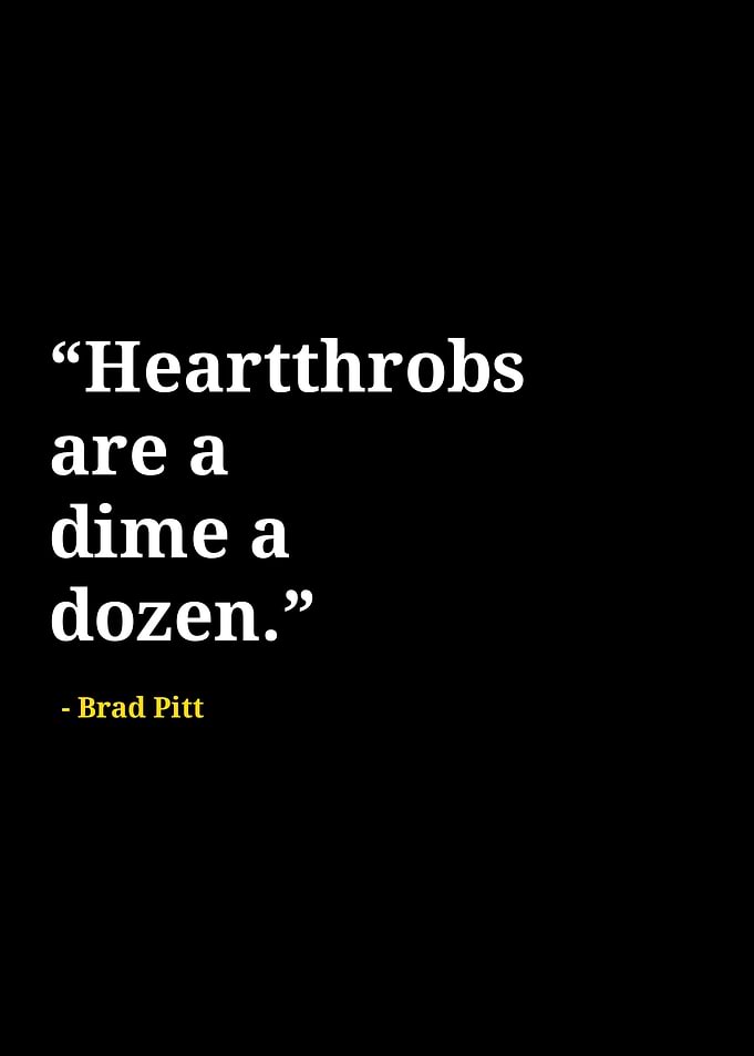 Brad Pitt quotes