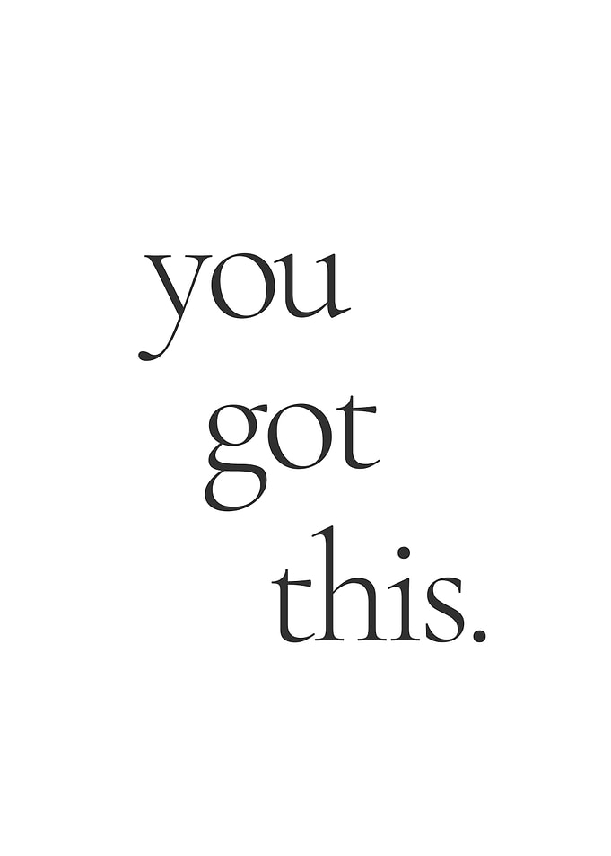 You Got This Quote