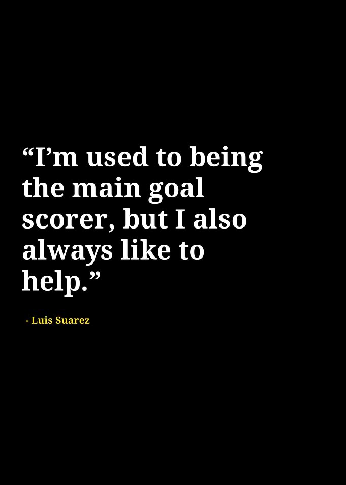 Luis Suarez quotes