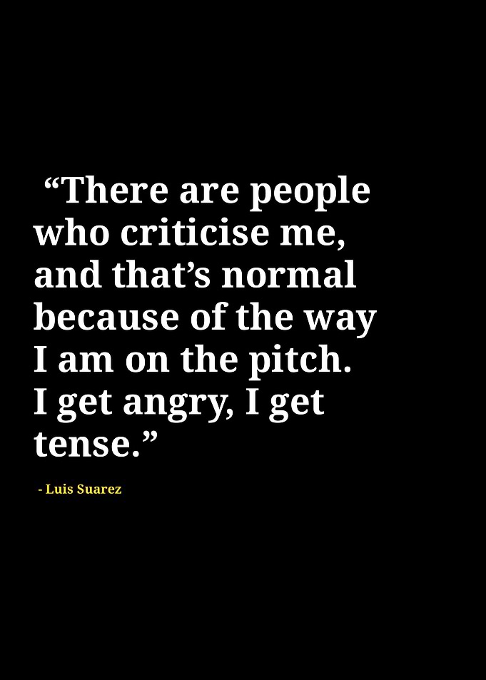 Luis Suarez quotes
