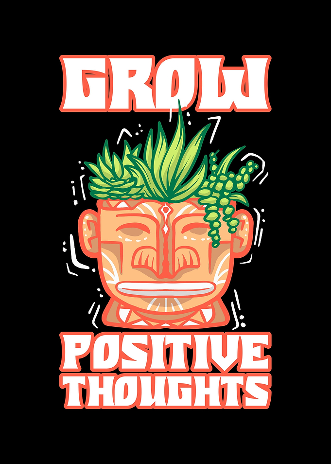 Grow Positive Thoughts