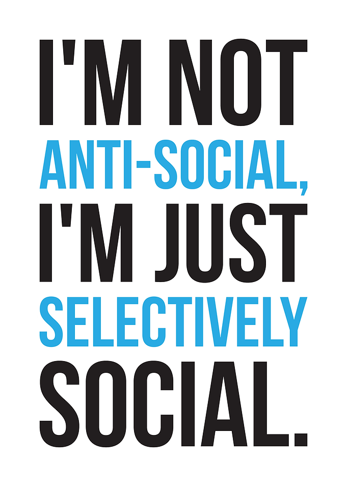 I Am Not Anti Social Funny