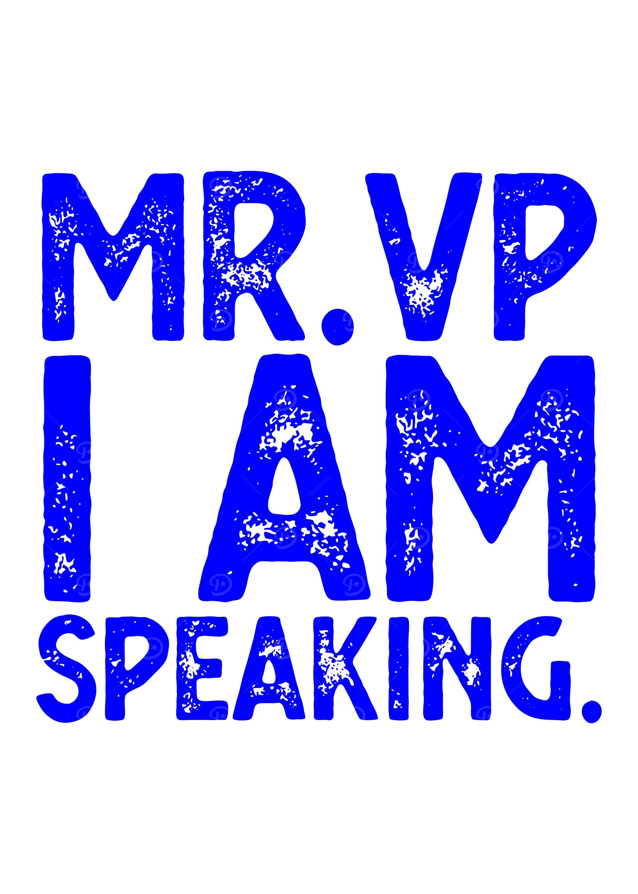 mr vp im speaking