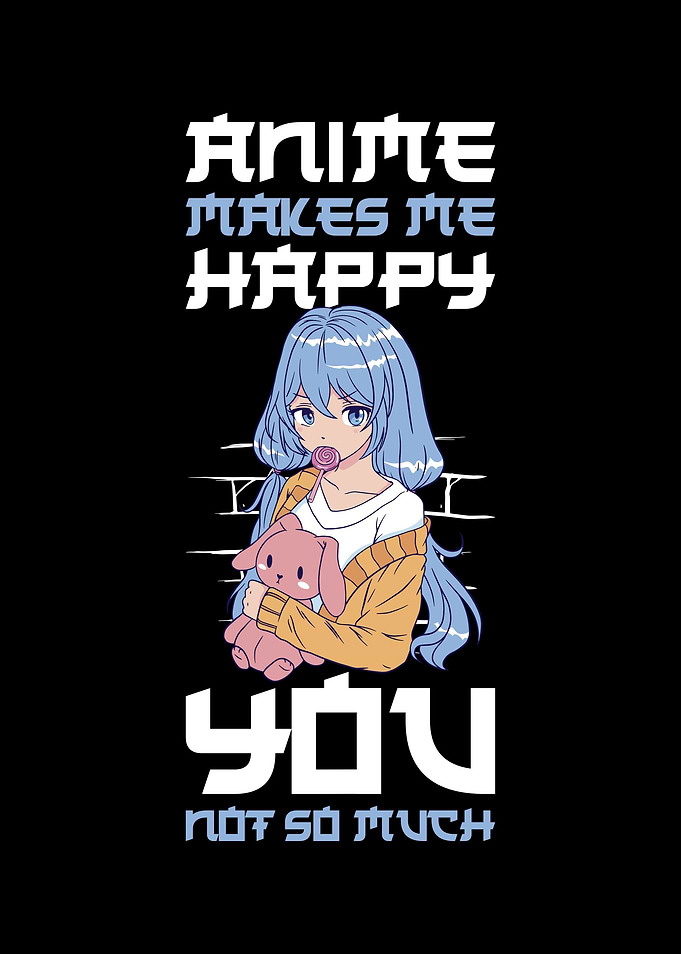 Anime Makes Me Happy