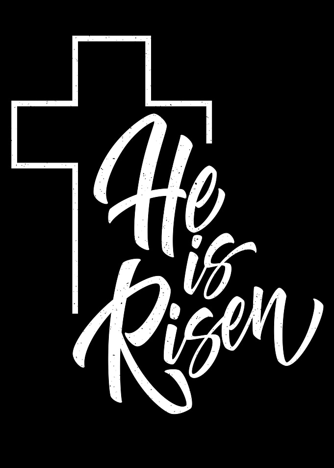 He is risen Jesus love