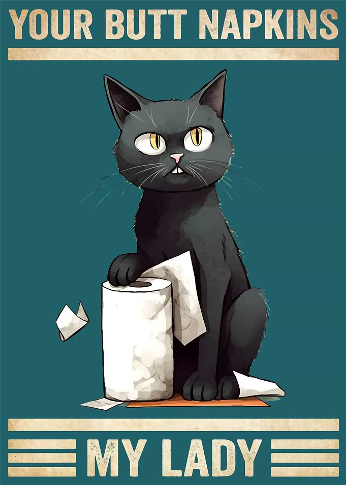 Cat Your Butt Napkins Lady