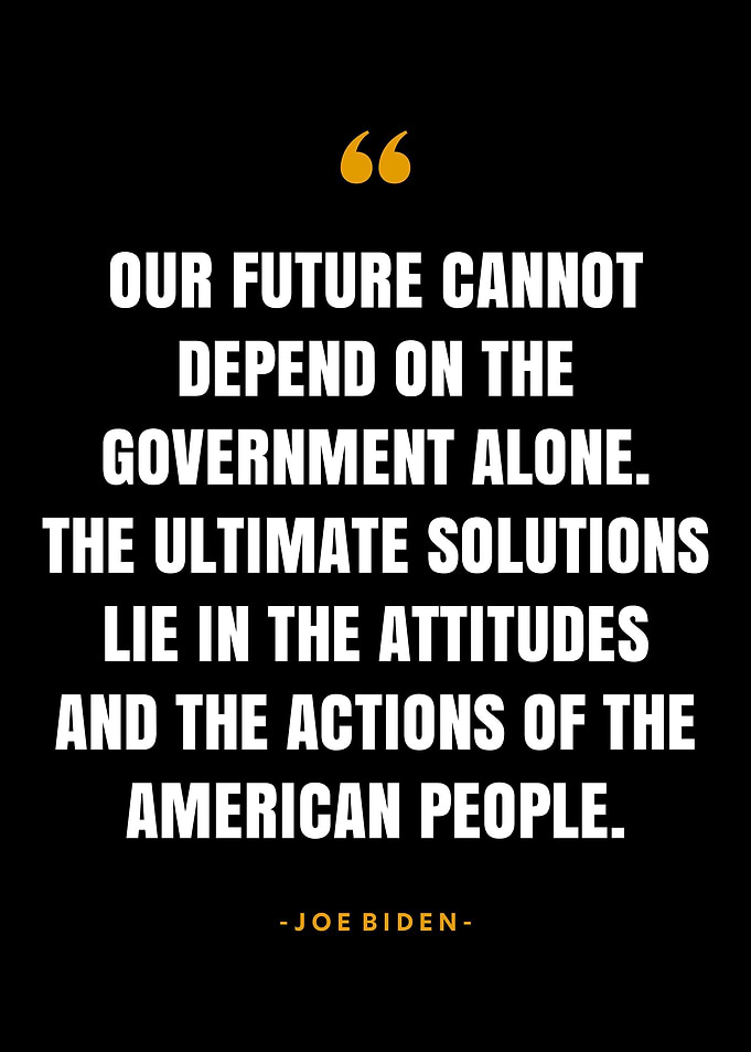 Joe Biden Quotes