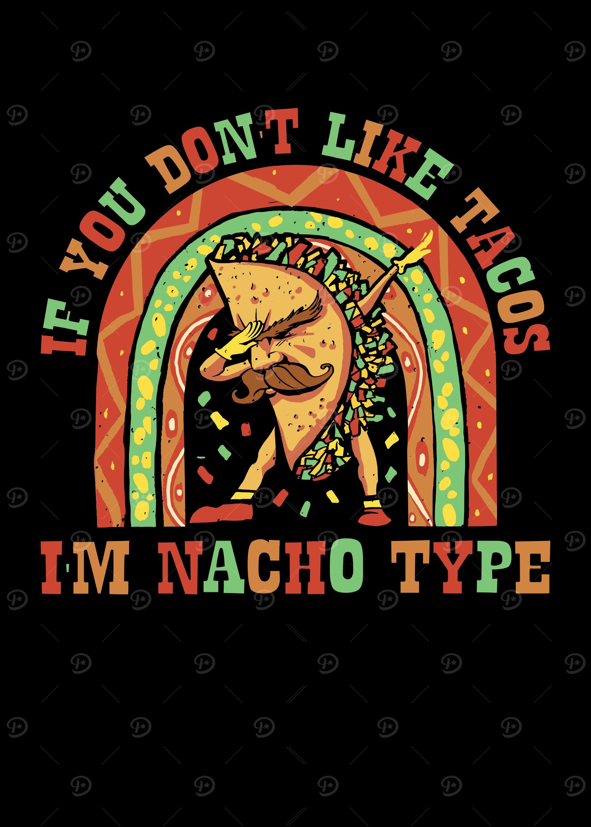 If You Dont Like Tacos