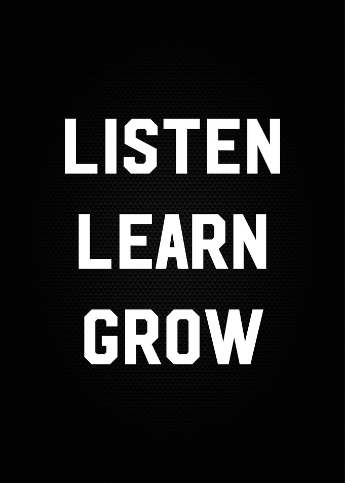 listen learn grow