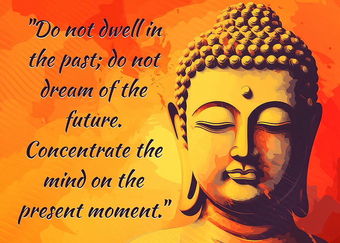 DO NOT DWELL IN THE PAST
