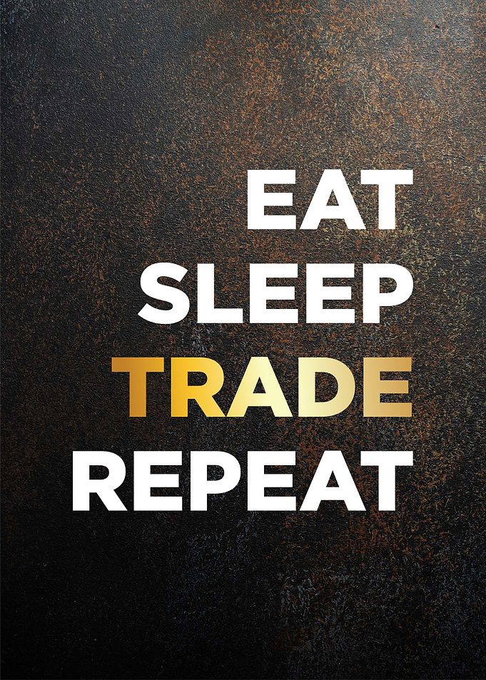 eat sleep trade repeat