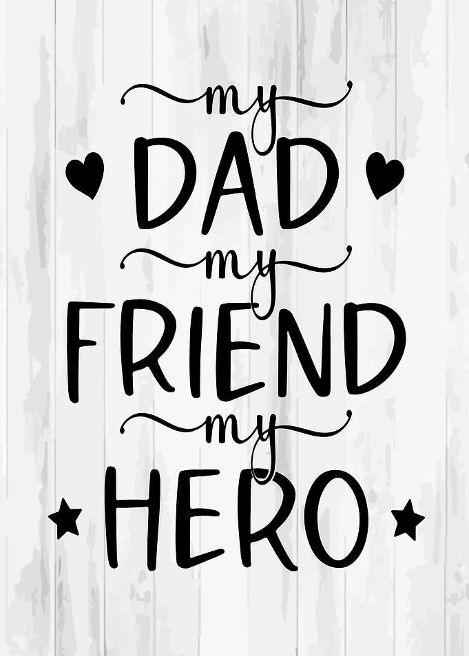 My Dad Is My Hero