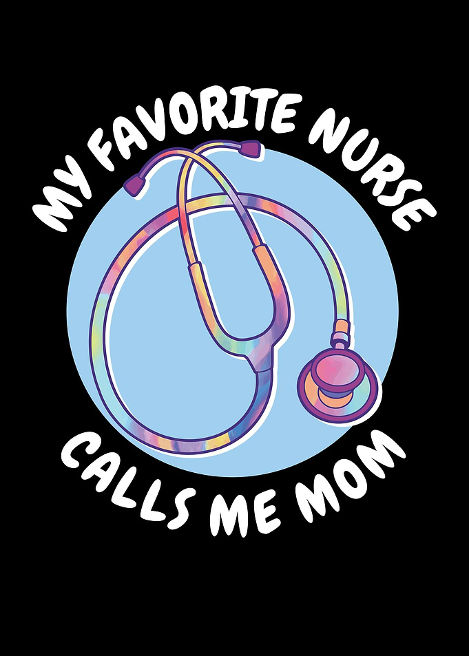 Favorite Nurse Mom