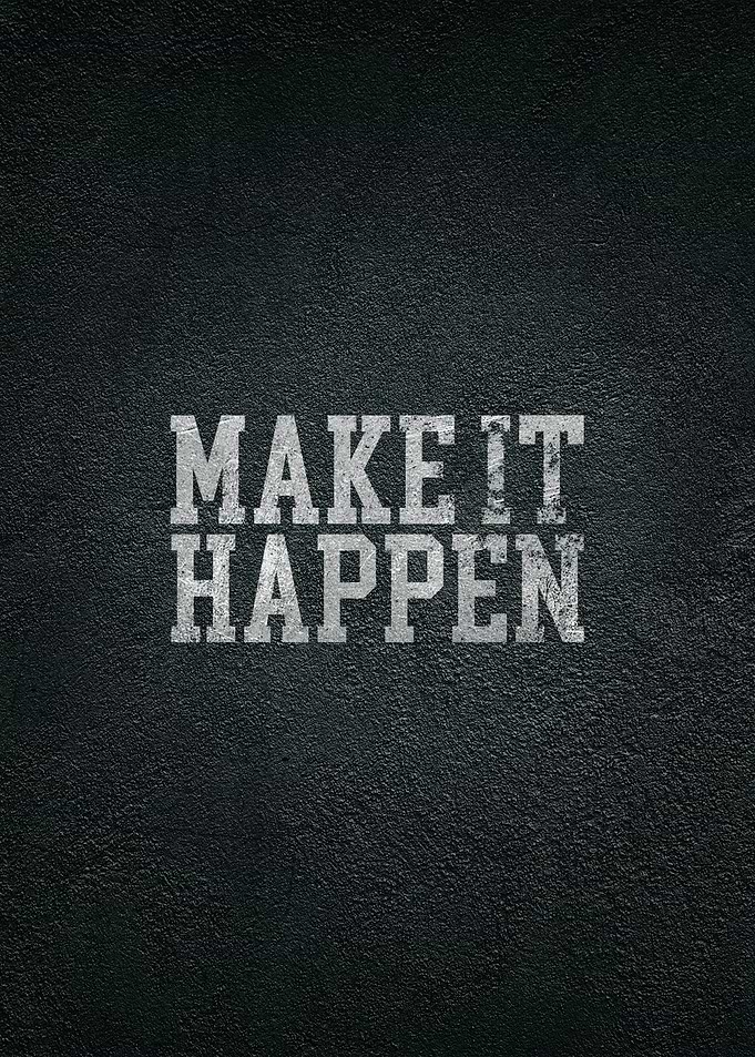 Make it Happen