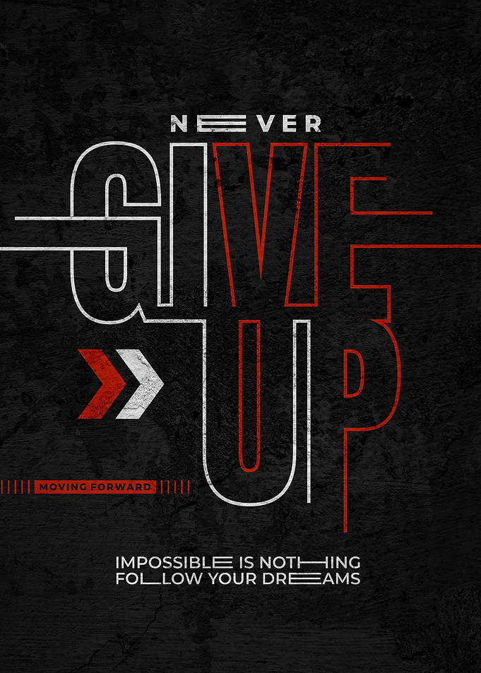 Never Give Up
