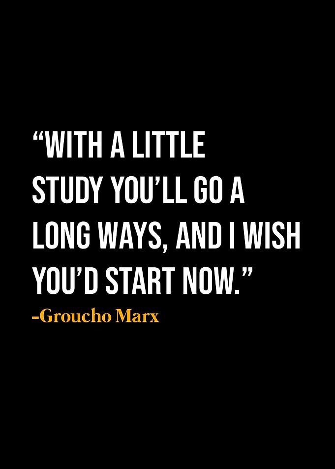 Groucho Marx Quote