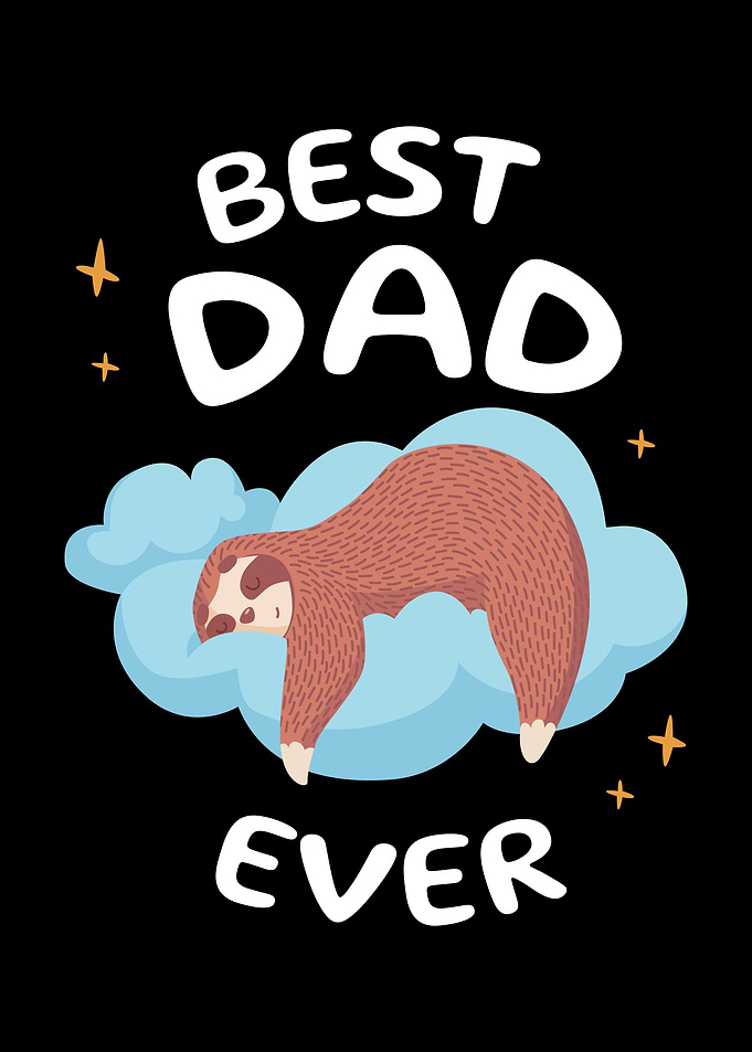 Best Dad Ever Fathers Day