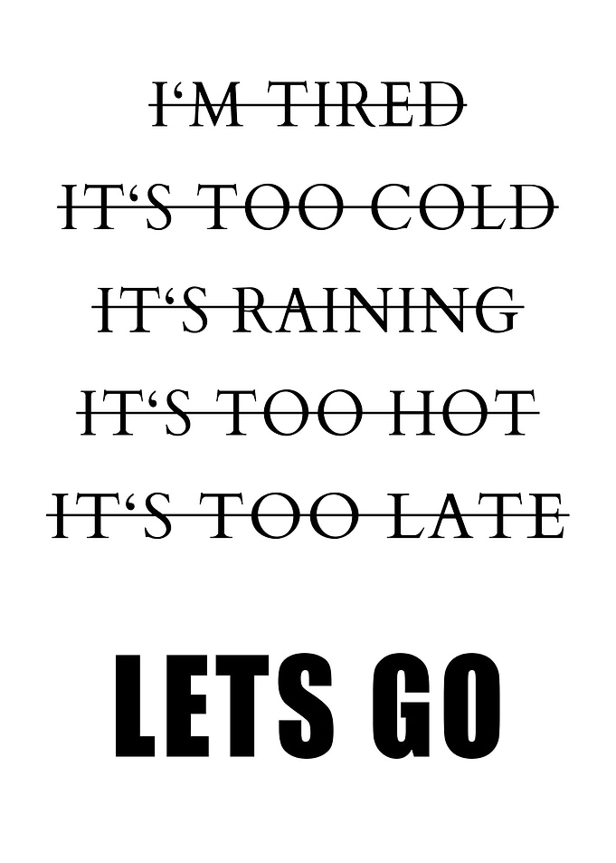 No Excuses Motivational