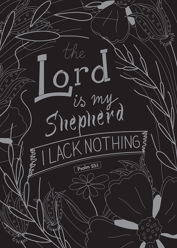 The lord is my shepherd