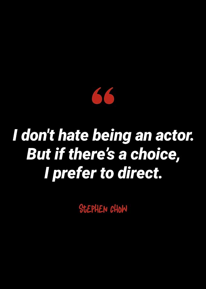 Stephen Chow Quotes