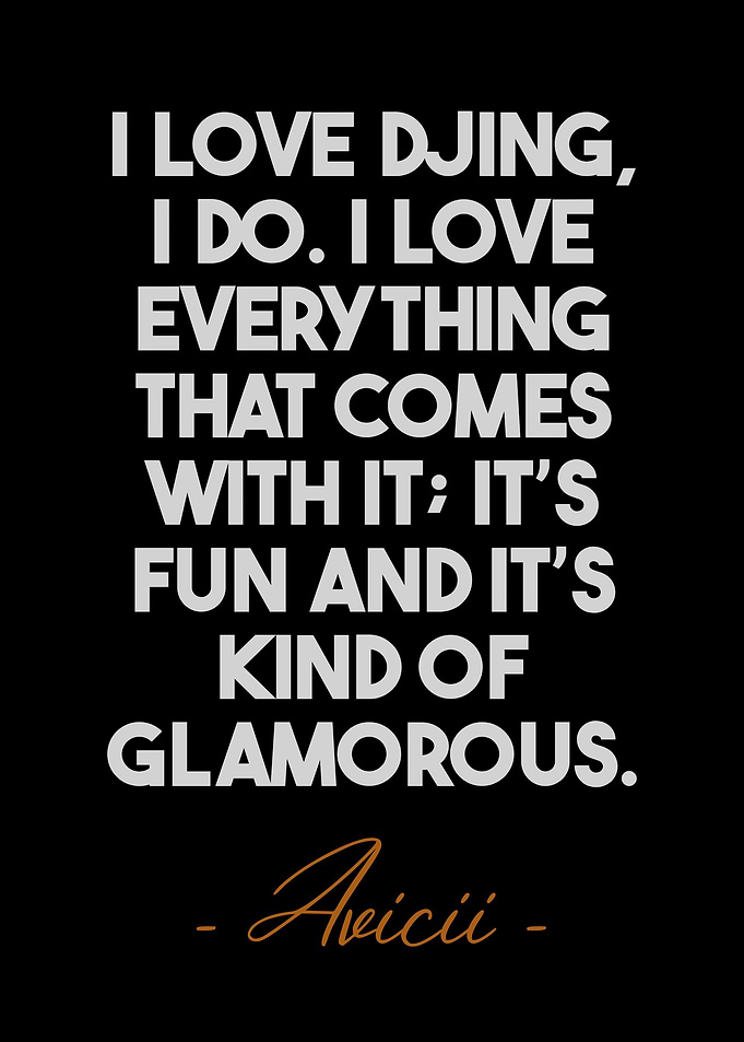 Avicii Quotes